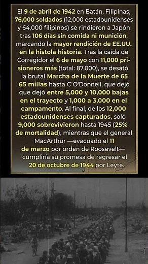 BATÁN 9 ABR 1942: 76,000 SOLDADOS SE RINDEN - LA RENDICIÓN MÁS GRANDE DE EE.UU. EN LA WW2