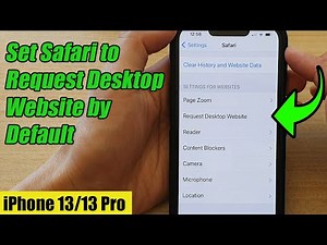 iPhone 13/13 Pro: How to Set Safari to Request Desktop Website by Default