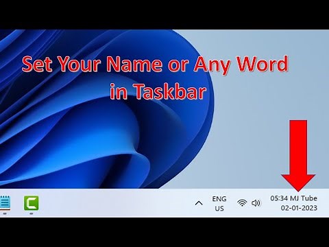 How to Add Your Own Name or Text in Windows Taskbar