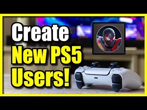 How to Create A NEW USER ACCOUNT ON PS5 (For New Accounts!)