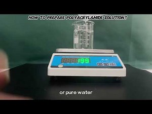 How to prepare Polyacrylamide solution?