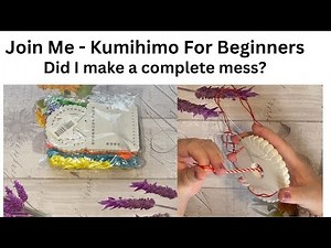 Kumihimo For Beginners. Trying to learn Kumihimo. Braiding. Kumihimo Tutorial.