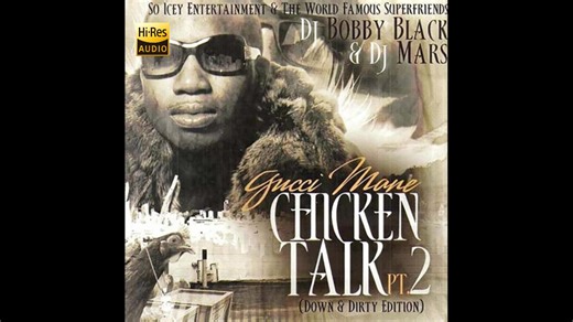 【Hi-Res】Gucci Mane专辑《Chicken Talk 2》全专试听