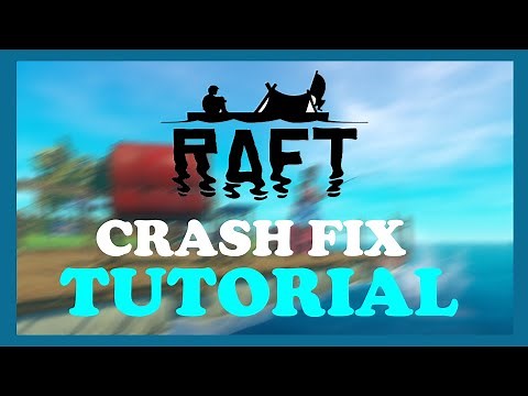 Raft - How to Fix Crashing, Freezing, Lagging... - TUTORIAL | 2022