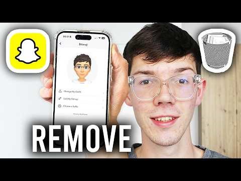 How To Remove Your Bitmoji From Snapchat - Step By Step