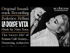 La Dolce Vita - Nino Rota