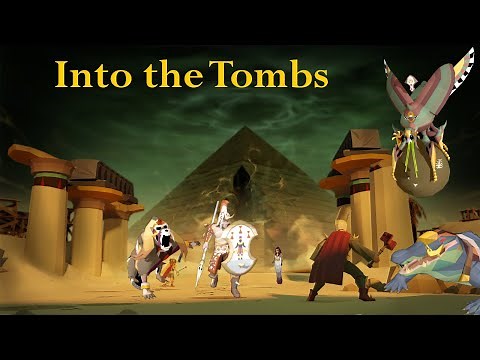 OSRS, Into the Tombs