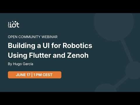 Building a UI for Robotics Using Flutter and Zenoh
