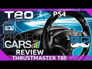 Thrustmaster T80 on Project Cars Review PS4 with Settings