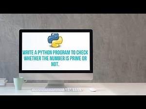 Write a Python program to check Whether the number is prime or not.| Prime number in Python|CBSE 12