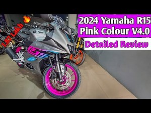 2024 Yamaha R15 V4 Detailed Review | R15 V4 Pink Colour | On Road Price,Mileage,Features