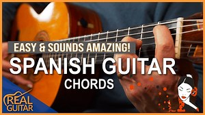 Spanish Guitar Chords | Easy & Sounds Amazing - Real Guitar Lessons by Tomas Michaud