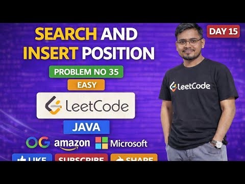 Day 15 🚀Search Insert Position | Problem 35 (Easy) | | Java | LeetCode🔥🔥
