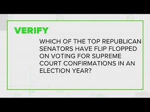 VERIFY: Republican senators have flip flopped on filling a Supreme Court vacancy