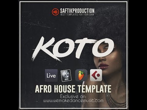 Koto Afro House Template - Ableton, Logic Pro, FL Studio, Cubase | Ready-to-Use Project Files