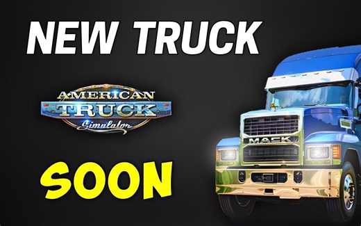 【YouTube】新卡车：Mack Pinnacle 即将登陆美国卡车模拟！|NEW TRUCK: Mack Pinnacle Coming Soon to A_哔哩哔哩bilibili_卡车模拟