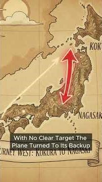 How Luck Saved an Entire City From an Atomic Bomb