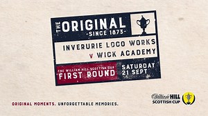 HIGHLIGHTS | Inverurie Loco Works 3-2 Wick Academy | William Hill Scottish Cup 2019-20 – First Round | Scottish Gas Scottish Cup