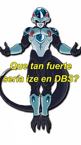 13K views · 368 reactions | Que tan fuerte sería ize en dbs? #dragonballsuper #goku #GoldenFreezer #dragonball #dragonballaf | Imitablecarp z | Facebook