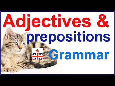 Adjectives with prepositions - English grammar lesson