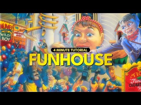 Funhouse Pinball Tutorial