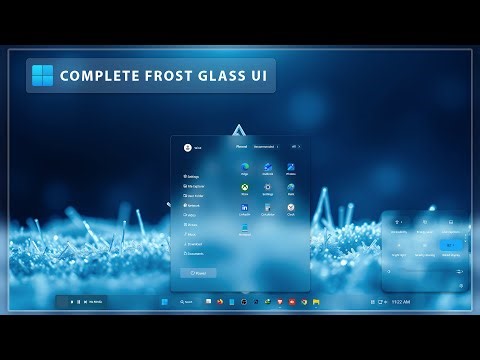 Complete Frosted Glass Customization for Windows 11 | Frost Glass Start Menu, Taskbar & Explorer