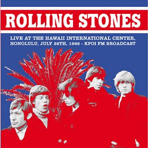 Rolling Stones - Live At The Hawaii International Center, Honolulu, July 28 1966-KPOI FM Broadcast