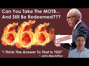 🚨 Can You Take The Mark Of The Beast and Still Be Saved? 🚨John MacArthur says YES!! 😮 I DISAGREE