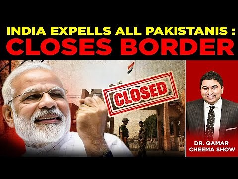 End of Indus Water Treaty: Border Closed: Army, Air & Naval Attach sent Back: All Pak to Leave India