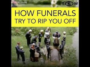 How funerals try to rip you off