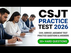 Master the Civil Service Judgment Test 2026 CSJT Practice Questions and Answers Guide