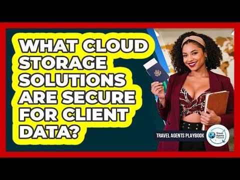 What Cloud Storage Solutions Are Secure for Client Data?