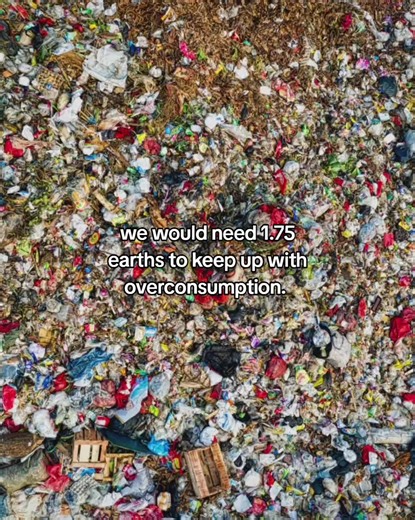 while your watching, here's the latest news on overconsumption. Humanity currently needs 1.75 Earths to sustain current habits, fast fashion creating endless waste, and social media fueling materialism. #earth #landfills #overconsupmtion