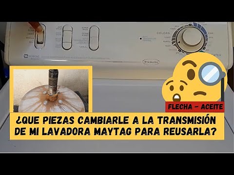 What parts should be replaced in a Maytag washing machine's transmission for reuse? Shaft, oil