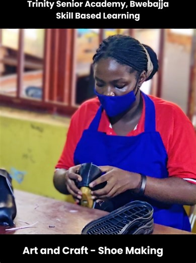 Shoe Making Skills at Trinity Senior Academy