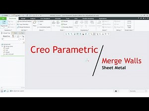 Creo Parametric | Merge Walls in Sheet Metal