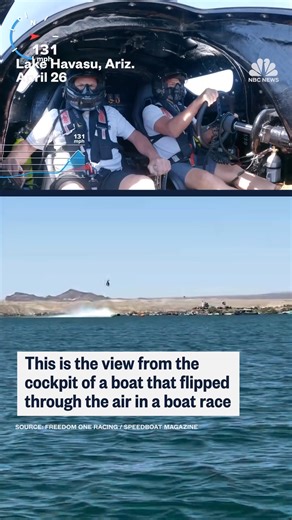 10M views · 45K reactions | Video footage captures the view from the cockpit of a boat that flipped through the air in a race on an Arizona lake. | NBC News | Facebook