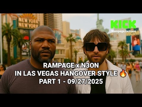 Rampage x N3ON in Las Vegas Hangover Style 🔥 Part 1 | Kick Stream 09/27/2025