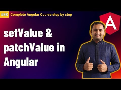 setValue and patchValue in angular | Reactive forms in angular | Complete Angular Tutorial