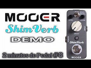 Mooer ShimVerb Reverb Demo