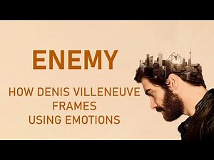 Enemy - How Denis Villeneuve Frames Using Emotions | Video Essay | Analysis