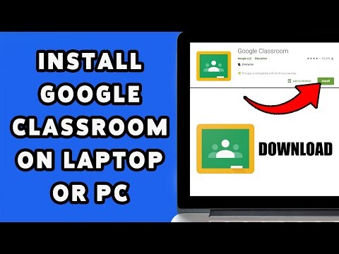 How To Install Google Classroom On Laptop Or PC | Download Google Classroom For Windows 2026