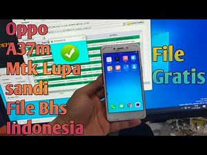 Tutorial Flash Format Pola/Sandi Bhs indonesia Oppo a37m Mtk 100% testad