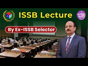ISSB Test Preparation | ISSB Lecture By Ex-ISSB Selector