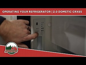 Operating Your Refrigerator | 2.0 Dometic CRX65