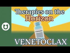 Venetoclax-BCL2 Inhibitor | Therapies on the Horizon #myeloma