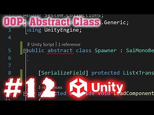 Cách dùng abstract class OOP - Làm Game Unity - E12