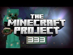The Creation Begins! - The Minecraft Project Episode #333