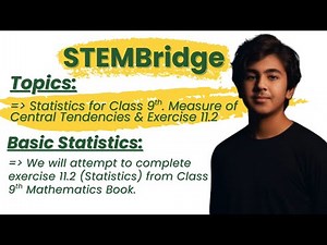 Class 9th Mathematics | Exercise 11.2 Explained | Basic Statistics (FBISE)