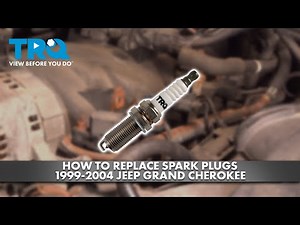 How to Replace Spark Plugs 1999-2004 Jeep Grand Cherokee